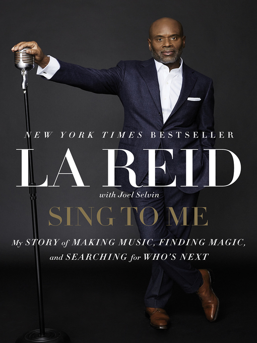Title details for Sing to Me by LA Reid - Available